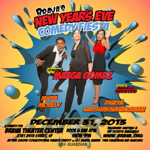 Promo: BRAVA’s NYE Comedy Fiesta tickets are on sale now!