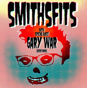 Get in free: Smithsfits’ Hateful of Hallow-ween Edition Feat. Gary War!